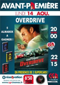 Affiche de l'avant première d'overdrive